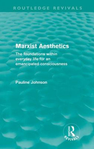 Buch Marxist Aesthetics (Routledge Revivals) Pauline Johnson