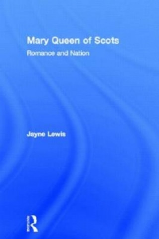 Book Mary Queen of Scots Jayne Lewis