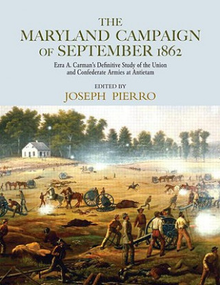 Książka Maryland Campaign of September 1862 Joseph Pierro