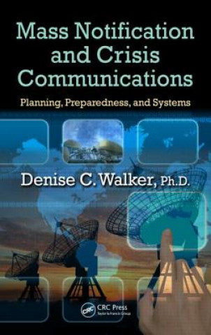 Kniha Mass Notification and Crisis Communications Denise C. Walker