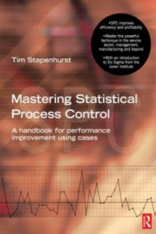 Könyv Mastering Statistical Process Control Tim Stapenhurst