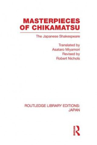 Kniha Masterpieces of Chikamatsu Robert W. Nichols