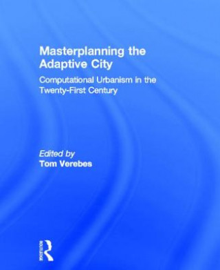 Книга Masterplanning the Adaptive City 