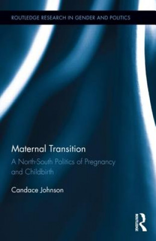 Kniha Maternal Transition Candace Johnson