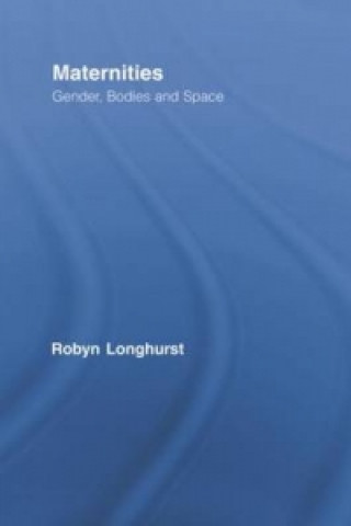 Kniha Maternities Robyn Longhurst