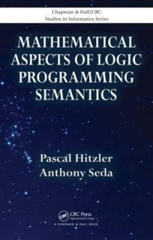 Könyv Mathematical Aspects of Logic Programming Semantics Pascal Hitzler