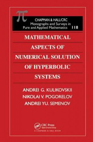 Kniha Mathematical Aspects of Numerical Solution of Hyperbolic Systems A. Yu. Semenov