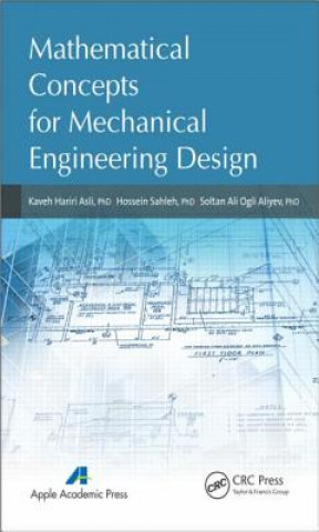 Könyv Mathematical Concepts for Mechanical Engineering Design 