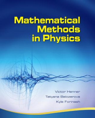 Kniha Mathematical Methods in Physics Victor Henner