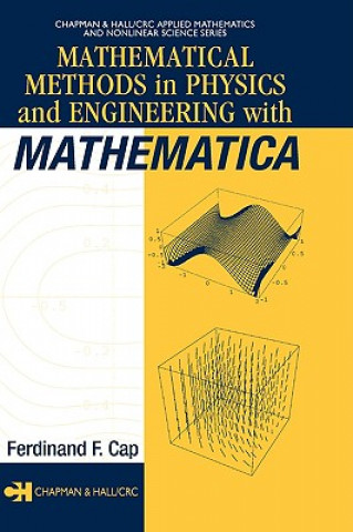 Book Mathematical Methods in Physics and Engineering with Mathematica Ferdinand F. Cap