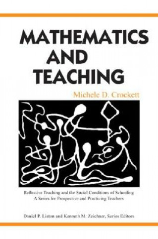 Carte Mathematics and Teaching Michele D. Crockett