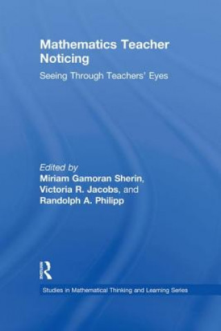 Kniha Mathematics Teacher Noticing 