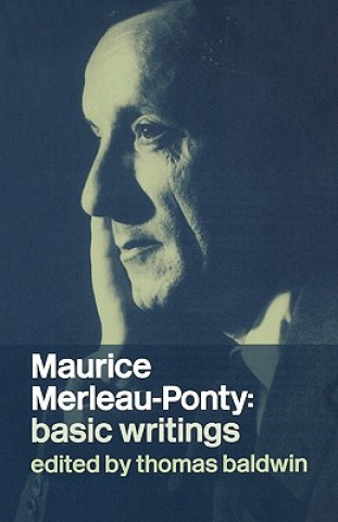 Carte Maurice Merleau-Ponty: Basic Writings 