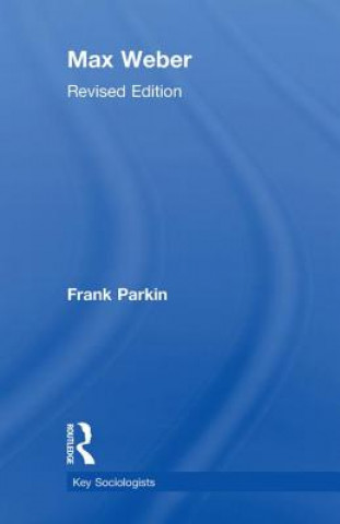 Книга Max Weber Frank Parkin