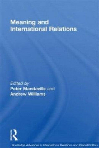 Книга Meaning and International Relations Peter Mandaville