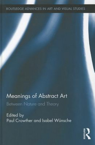 Knjiga Meanings of Abstract Art Paul Crowther