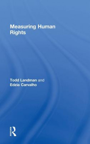 Kniha Measuring Human Rights Edzia Carvalho