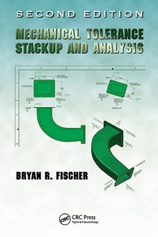 Knjiga Mechanical Tolerance Stackup and Analysis Bryan R. Fischer