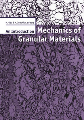 Könyv Mechanics of Granular Materials: An Introduction K. Iwashita
