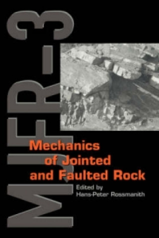 Book Mechanics of Jointed and Faulted Rock 