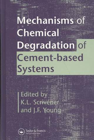 Carte Mechanisms of Chemical Degradation of Cement-based Systems 