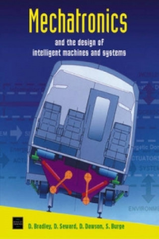 Carte Mechatronics and the Design of Intelligent Machines and Systems Stuart Burge