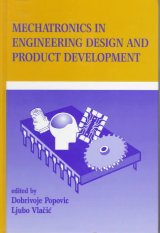 Carte Mechatronics in Engineering Design and Product Development Ljubo Vlacic