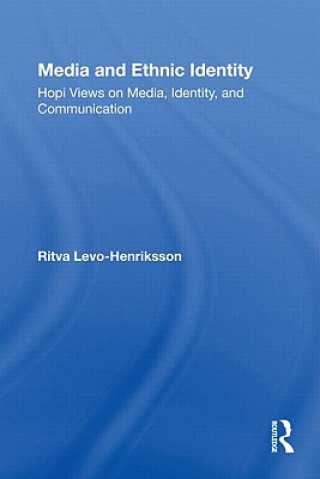 Kniha Media and Ethnic Identity Ritva Levo-Henriksson