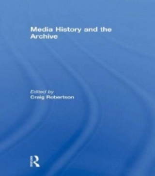 Könyv Media History and the Archive 