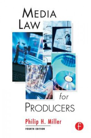 Kniha Media Law for Producers Philip Miller