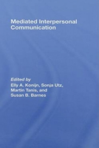 Книга Mediated Interpersonal Communication 