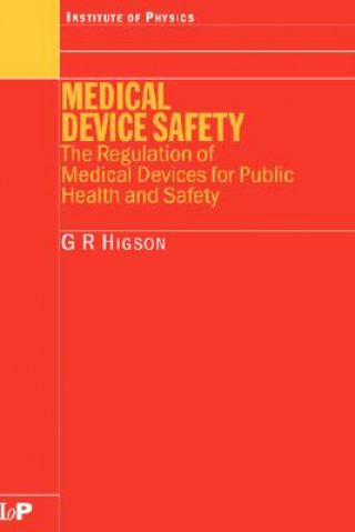 Knjiga Medical Device Safety G. R. Higson