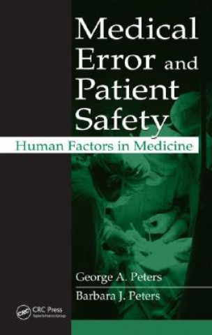Carte Medical Error and Patient Safety Barbara J. Peters