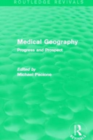 Book Medical Geography (Routledge Revivals) 