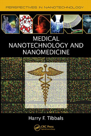 Kniha Medical Nanotechnology and Nanomedicine Harry F. Tibbals