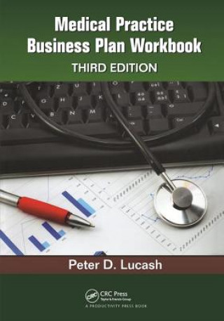 Könyv Medical Practice Business Plan Workbook Peter D. Lucash