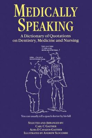 Book Medically Speaking Alma E. Cavazos-Gaither