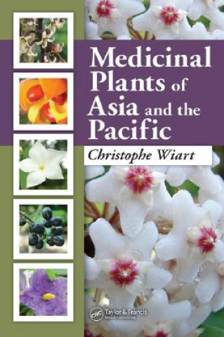 Kniha Medicinal Plants of Asia and the Pacific Christophe Wiart