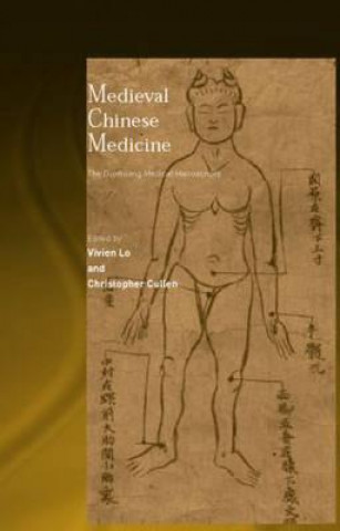 Kniha Medieval Chinese Medicine Cullen
