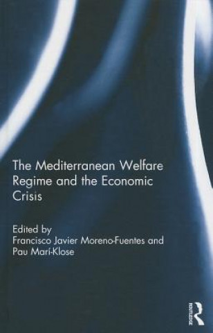 Carte Mediterranean Welfare Regime and the Economic Crisis 