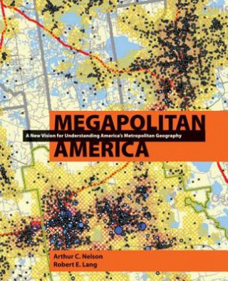 Kniha Megapolitan America Robert Lang