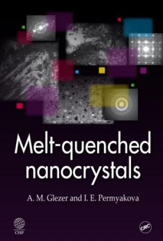 Kniha Melt-Quenched Nanocrystals I. E. Permyakova