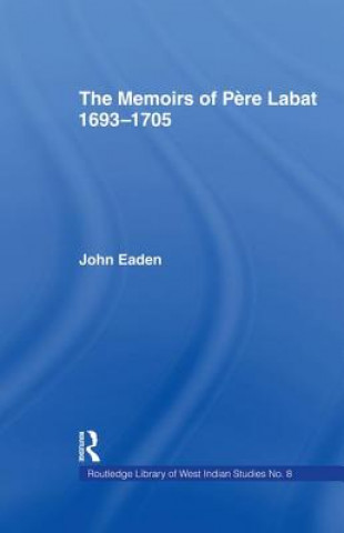 Książka Memoirs of Pere Labat, 1693-1705 Jean Baptiste
