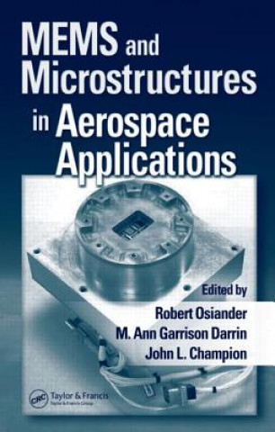 Carte MEMS and Microstructures in Aerospace Applications Robert Osiander