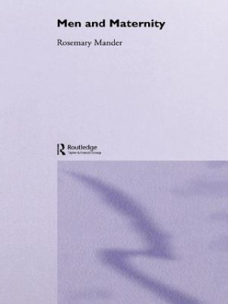 Carte Men and Maternity Rosemary Mander