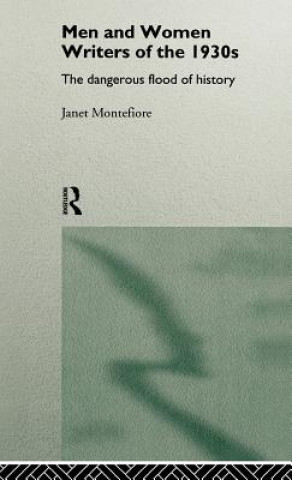 Kniha Men and Women Writers of the 1930s Jan Montefiore