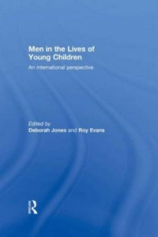 Kniha Men in the Lives of Young Children Deborah Jones