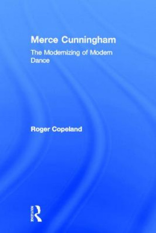 Könyv Merce Cunningham Roger Copeland
