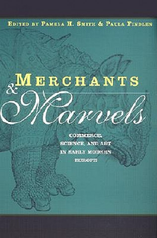 Книга Merchants and Marvels Pamela Smith