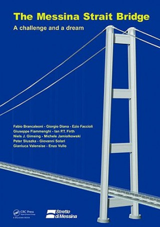 Kniha Messina Strait Bridge Niels J. Gimsing